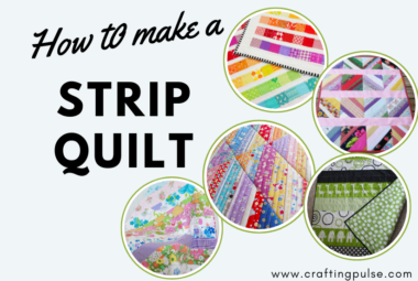 How to Make a Strip Quilt